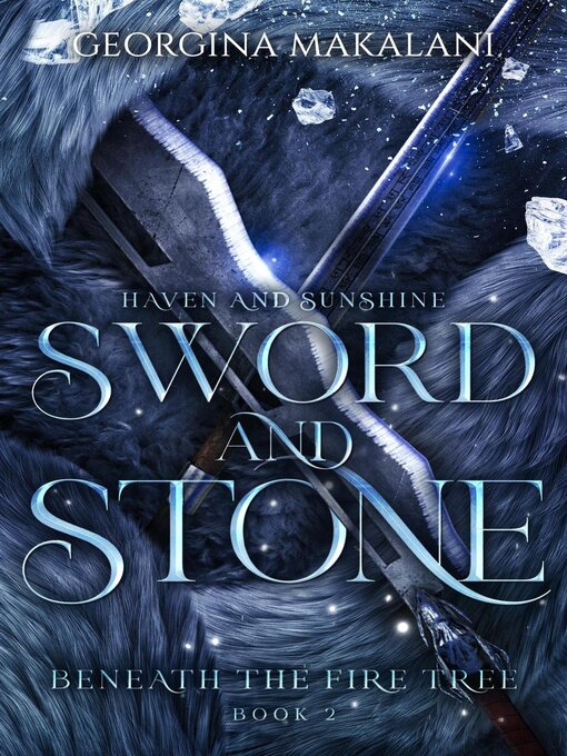 Title details for Sword and Stone by Georgina Makalani - Available